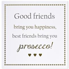Good Friends Prosecco Card